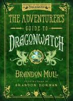 The Adventurer's Guide to Dragonwatch
