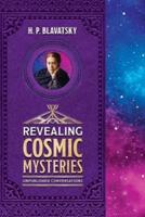 Revealing Cosmic Mysteries
