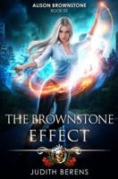 The Brownstone Effect: An Urban Fantasy Action Adventure
