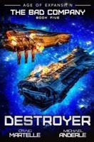 Destroyer: A Military Space Opera
