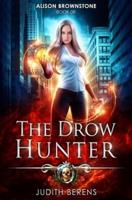 The Drow Hunter: An Urban Fantasy Action Adventure