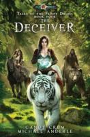 The Deceiver: Age Of Magic - A Kurtherian Gambit Series