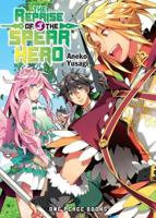 The Reprise of the Spear Hero. Volume 3