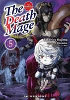 The Death Mage Volume 5: The Manga Companion