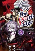 The Death Mage Volume 6: The Manga Companion