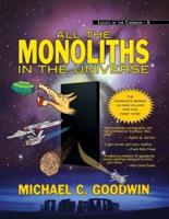 All the Monoliths in the Universe