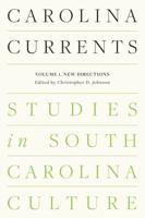 Carolina Currents, Studies in South Carolina Culture