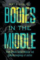Bodies in the Middle
