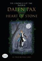 Dalen Pax and The Heart of Stone