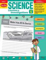 Science Lessons and Investigations, Grade 5 Teacher Resource
