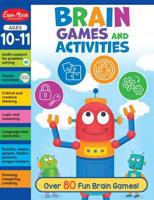 Brain Games and Activities, Ages 10 - 11 Workbook