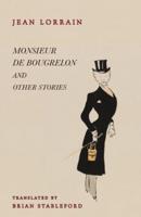 Monsieur De Bougrelon and Other Stories