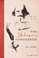 The Shakespeare Conundrum