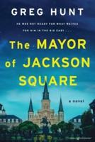 The Mayor of Jackson Square