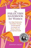 The Psilocybin Handbook for Women