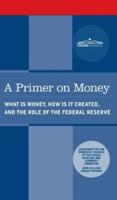 Primer on Money