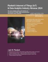 Plunkett's Internet of Things (IoT) & Data Analytics Industry Almanac 2024