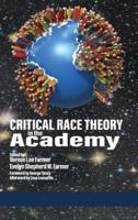 Critical Race Theory in the Academy (hc)