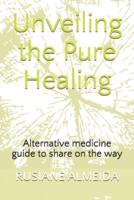 Unveiling the Pure Healing