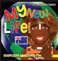 My New Life: English and French Edition