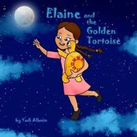 Elaine and the Golden Tortoise