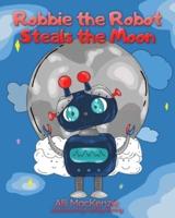 Robbie The Robot Steals the Moon