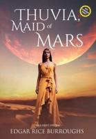 Thuvia, Maid of Mars (Annotated, Large Print)