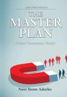 The Master Plan: Revised Conversation Version