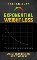 Exponential Weight Loss