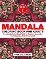 Mandala Coloring Book For Adults (Volume 2)