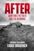 After - Sometimes The End Is Just The Beginning