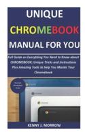 Unique CHROMEBOOK Manual for You