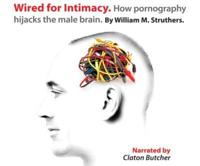 Wired for Intimacy