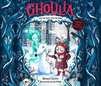 Ghoulia and the Ghost With No Name