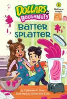 Batter Splatter (Dollars to Doughnuts Book 2)