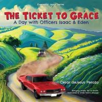 The Ticket to Grace