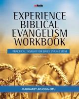 Experience Biblical Evangelism Workbook