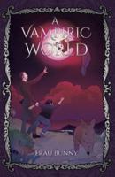 A Vampiric World