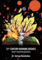 21st Century Burning Bushes