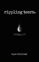 Rippling Tears