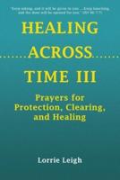 Healing Across Time III