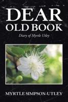 Dear Old Book: Diary of Myrtle Utley