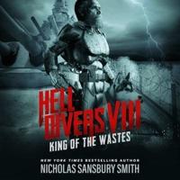 Hell Divers VIII: King of the Wastes Lib/E