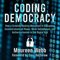 Coding Democracy Lib/E