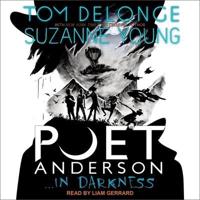 Poet Anderson ...In Darkness Lib/E