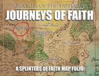 Journeys of Faith - Splinters of Faith Mapbook