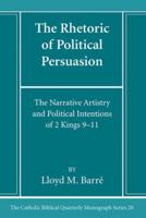 The Rhetoric of Political Persuasion