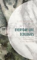 Everyday Life Ecologies
