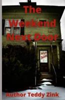 The Weekend Next Door