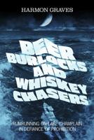 BEER BURLOCKS AND WHISKEY CHASERS